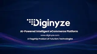 Diginyze: AI-Powered Intelligent eCommerce Platform