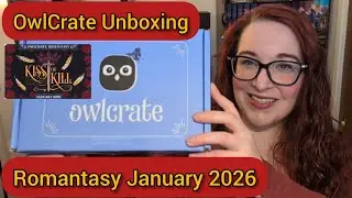 OwlCrate Romantasy January 2026 💋 Kiss or Kill 💋 OwlCrate Unboxing