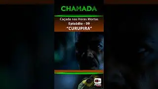 EP-9 CURUPIRA #ficcao #ficcaocientifica #seriado #mininovela #filmecurto #terror #suspense