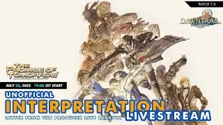 【FF14】Unofficial Translation & Interpretation for the Letter from the Producer LIVE Part LXXXVIII