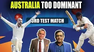 Australia Too Dominant | 3rd Test Match | Caught Behind