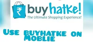 How to use buyhatke on android