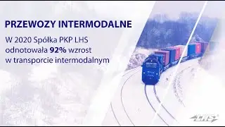PKP LHS sp. z o.o. - przewozy intermodalne 2020 r. Chiny - Polska