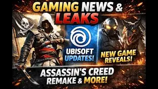 Weekly Gaming News & Leaks | Assassin&rsquo;s Creed Black Flag Remake, Ubisoft Updates, New Game Reveals
