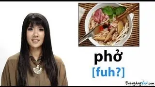 Learn Vietnamese: Lesson 15: Vietnamese Food: How To Pronounce Pho, Banh Mi & More