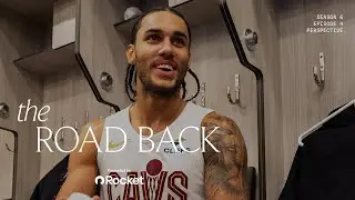 Cleveland Cavaliers All-Access - The Road Back -  Season 6, Episode 4: Perspective