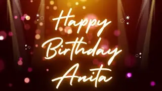 Happy Birthday Anita 🎉 | A Special Wish Just for You! | Let's Celebrate! 🎂