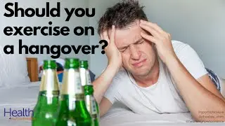 Should you exercise with a hangover?