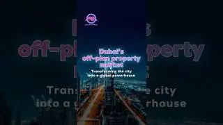 Dubai Off-Plan Properties: The Future of Luxury Real Estate | Dubai Creek Harbour & Dubai Hills