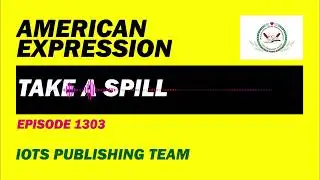 American Expression E1303 Take a spill
