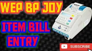 ITEM BILL IN WEP BP JOY BILLING MACHINE