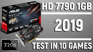 ASUS HD 7790 1GB | Test in 10 games (i5 8500) - 720p