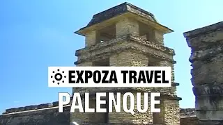 Palenque (Mexico) Vacation Travel Video Guide