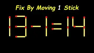 Can You Solve This Matchstick Puzzle? | Move 1 Stick to Fix the Equation!