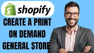 HOW TO CREATE A PRINT ON DEMAND GENERAL STORE - FULL TUTORIAL