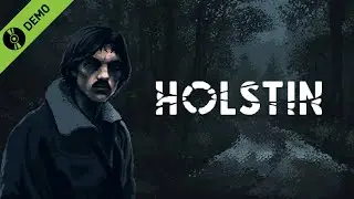Holstin - Demo - Walkthrough Gameplay