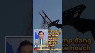 Trump đang c&oacute; ᴋế ʜᴏạᴄʜ ᴛʀụᴄ xᴜấᴛ một nh&oacute;m người di d&acirc;n trở về Libya