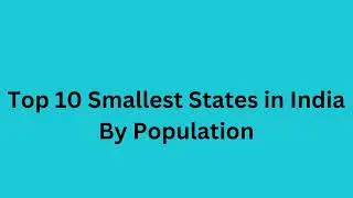 Top 10 Smallest State in India by Population #shorts