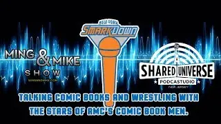 Talking Comics & Wrestling with Mike Zapcic & Ming Chen Stars of AMC's Comic Book Men.