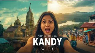 First Impressions of Sri Lanka 🇱🇰 | Kandy City Exploration & Local Discoveries