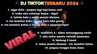 DJ TIKTOK TERBARU 2026🎵DJ NGGA DULU - JANGAN LAGI LAGI KAMU CARI