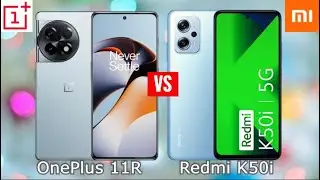 OnePlus 11R vs Redmi K50i Comparison