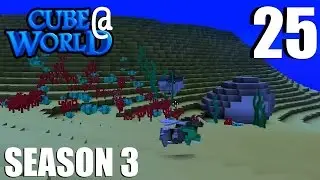 CubeWorld - S3E25 - Gonna Need a Bigger Boating Skill - RPG Alpha Gameplay LP