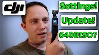 DJI Pocket 2 Firmware Update! 6400 ISO? Complete Settings Walk Through