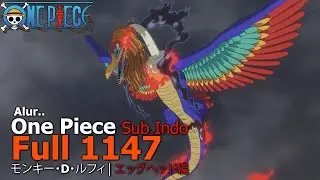 ABAD KEKOSONGAN JOYBOY | Full Resmi Alur One Piece Episode 1147 Sub Indo Terbaru