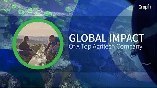 Global Impact Of A Top Agritech Company: Success Story