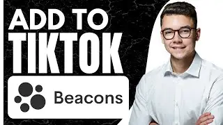 How to Add Beacons Link to TikTok (2024)