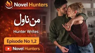 Man Novel | Epi 1,2 | Novel Hunters | Vani Novels | Romantic Bold Novels | Urdu Novels |