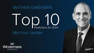2023 Housing Market Forecast Update: 10 Key Predictions from Chief Economist Matthew Gardner