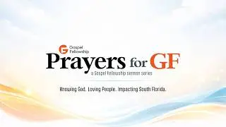 &ldquo;Sharing Jesus Part.II&rdquo; (2 Corinthians 5:17-18) | Prayers for GF | Pastor Rodney Wilkinson
