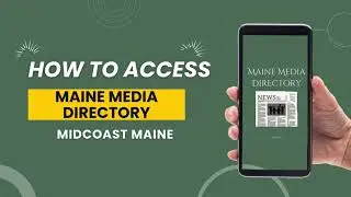 How to access your Midcoast Maine media directory