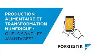 Quels sont les avantages de la transformation num&eacute;rique en production agroalimentaire?