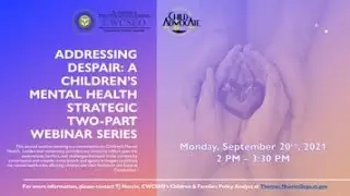 Addressing Despair: A Children&rsquo;s Mental Health Strategic 2