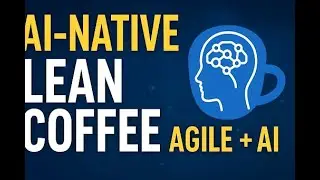 AI-Native Lean Coffee Agile Meets Artificial Intelligence
