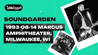 Soundgarden - 1993-08-14 Marcus Amphitheater, Milwaukee, WI, USA