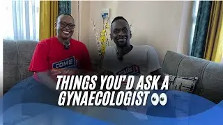 Come Clean Podcast &ndash; Episode 4: What would you ask a gynaecologist? ft. Dr. Njeri