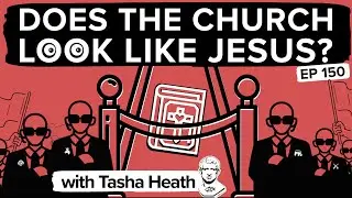 What Does a Christian Look Like? with Tasha Heath | How to be like Jesus | The Bad Roman