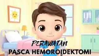 SiPULANG (Edukasi Pasien Pulang) Pasca Operasi Wasir/Ambeien
