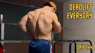 Deadlift Everyday Day 144: Getting a lean and athletic physique