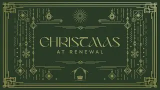 Renewal Church Boston 12/21/2025 Christmas: Anna's Song