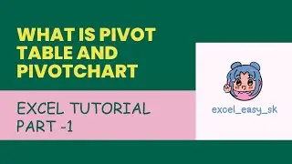 How to create Pivot table and pivot chart @excel_easy_sk