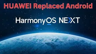 HUAWEI Replaced Android With Its Own Operating System Harmony OS Next