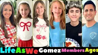 Life As We GOmez Members Real Names and Ages 2025