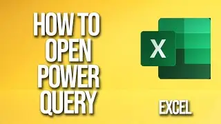 Как открыть руководство по Power Query в Excel
