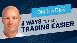 3 ways to make trading easier - on Nadex