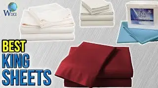 10 Best King Sheets 2017